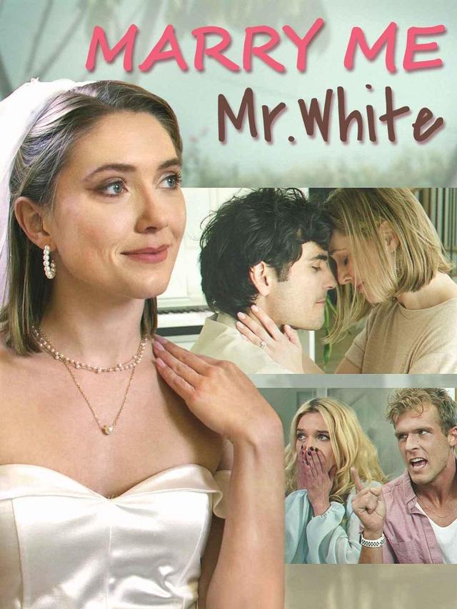 Marry Me, Mr. White