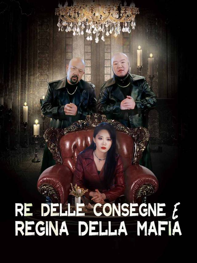 Re delle Consegne e Regina della Mafia