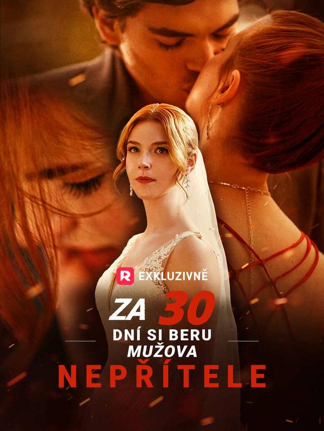Za 30 dní si beru mužova nepřítele