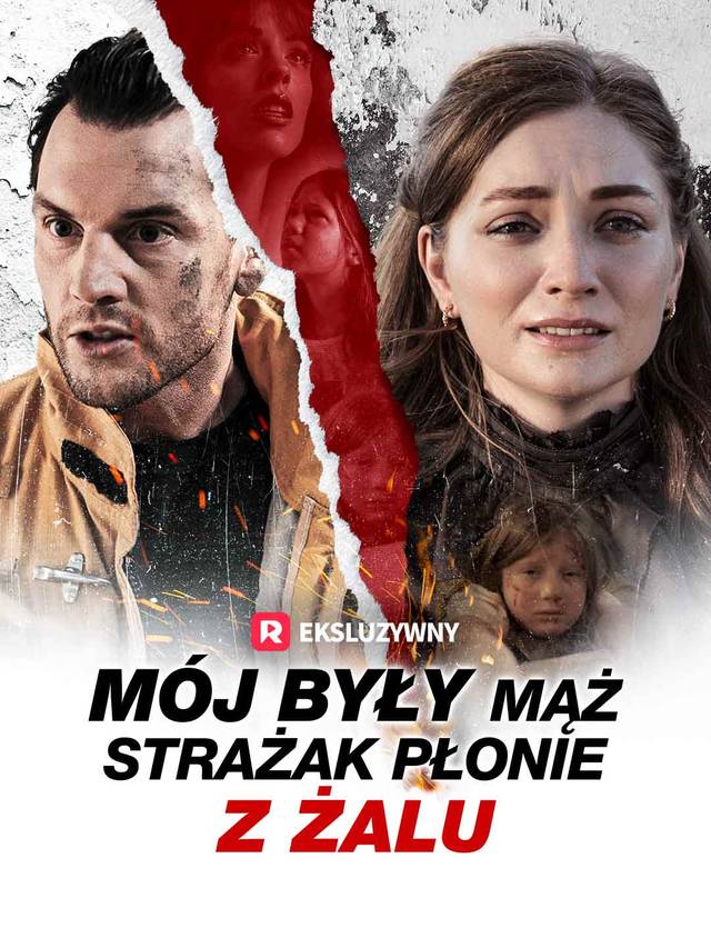 Mój były mąż strażak płonie z żalu
