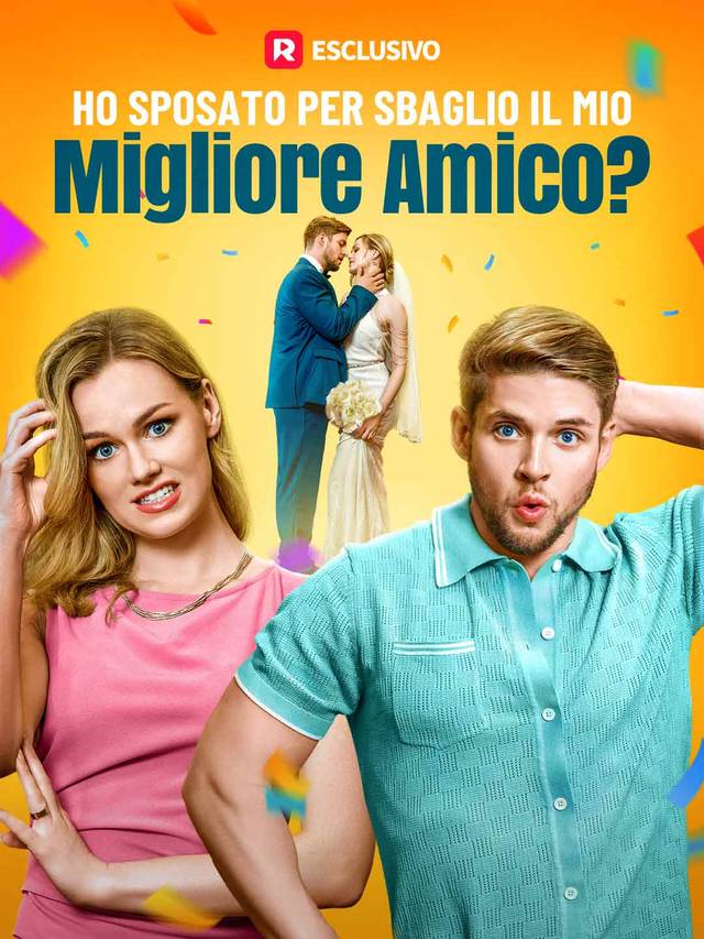 Ho sposato per sbaglio il mio migliore amico?!"