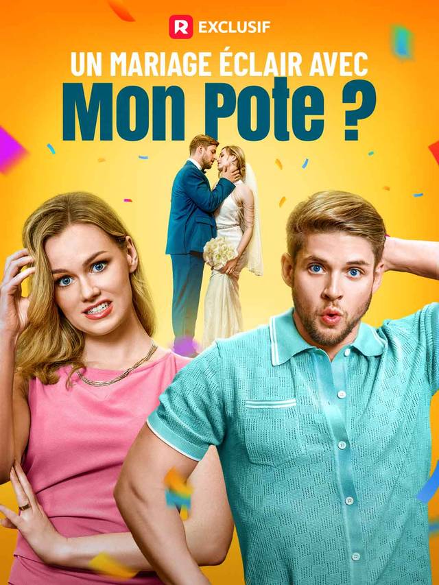 Un Mariage Éclair avec Mon Pote ?
