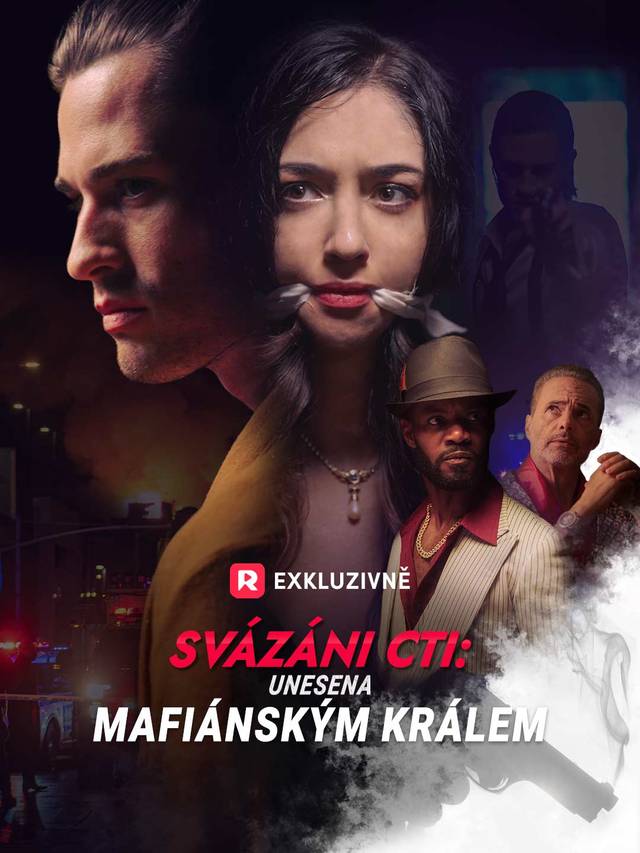Svázáni cti: Unesena mafiánským králem