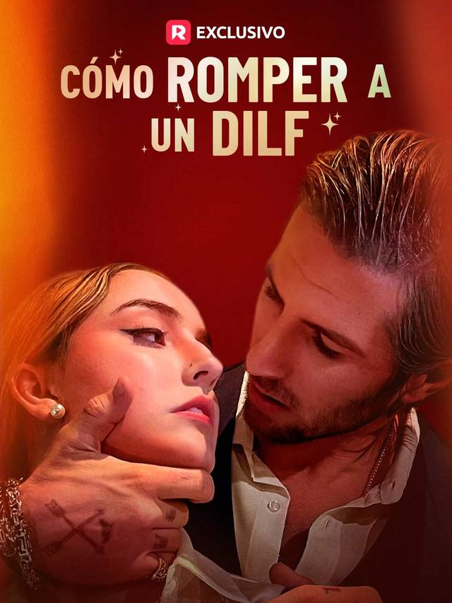 Cómo romper a un DILF