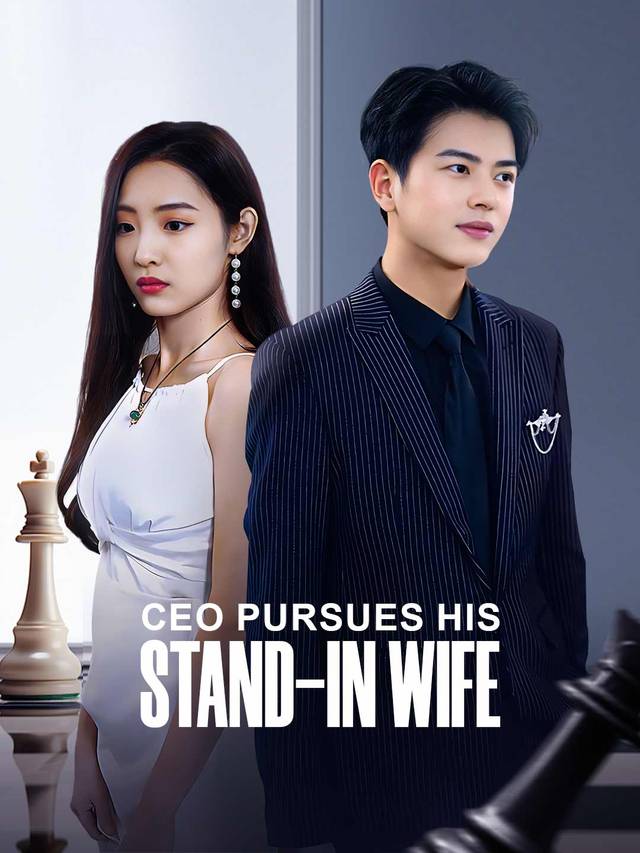 CEO Pursues His Stand-In Wife