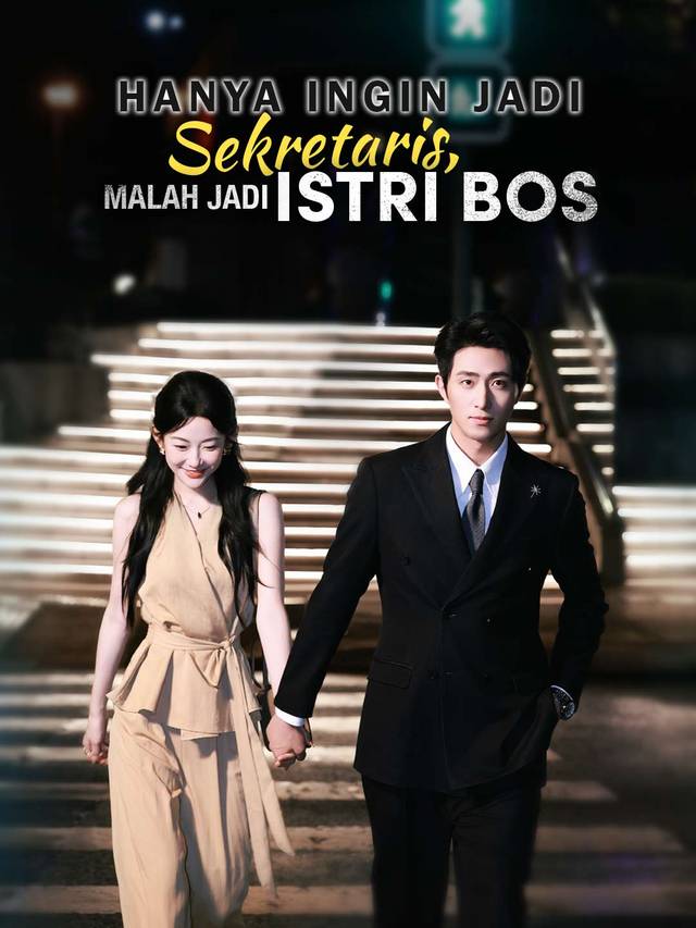 Hanya Ingin Jadi Sekretaris, Malah Jadi Istri Bos