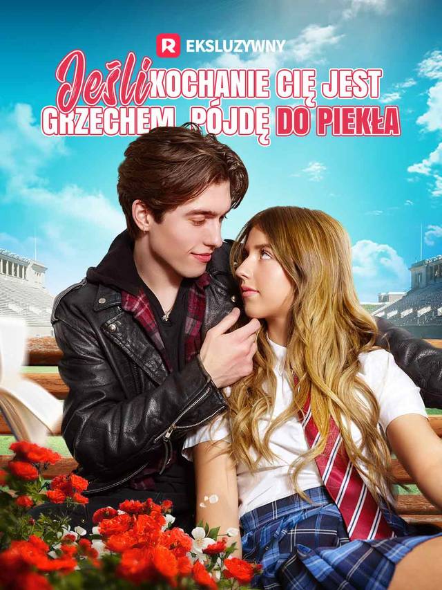 Jeśli kochanie Cię jest grzechem, pójdę do piekła