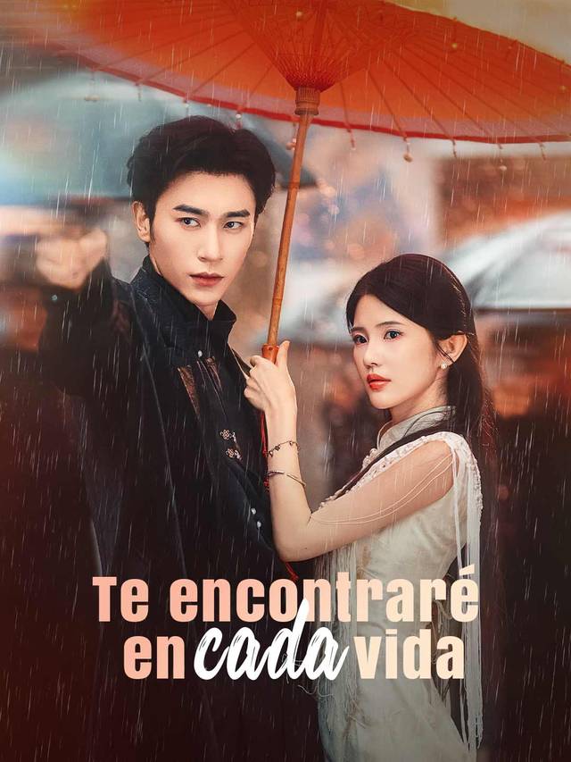 Te encontraré en cada vida