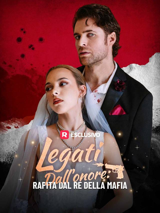 Legati dall'onore: rapita dal re della mafia