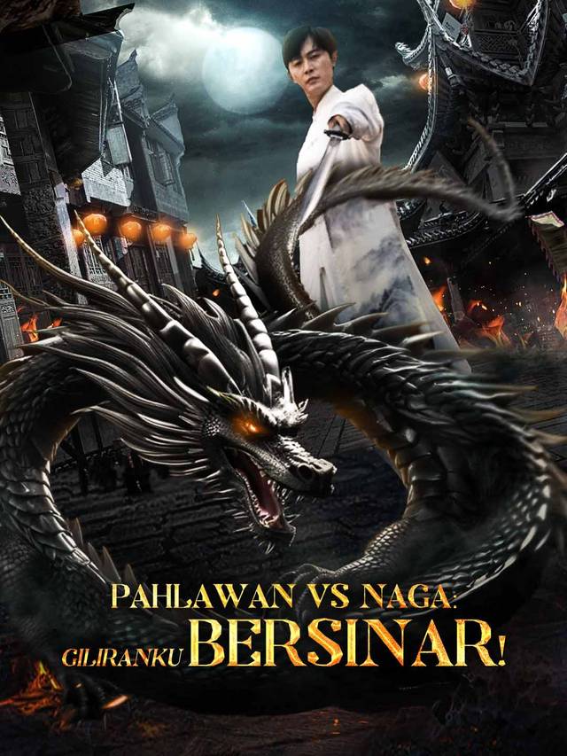 Pahlawan vs Naga: Giliranku Bersinar!