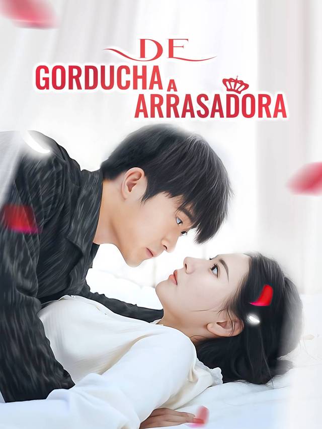 De Gorducha a Arrasadora