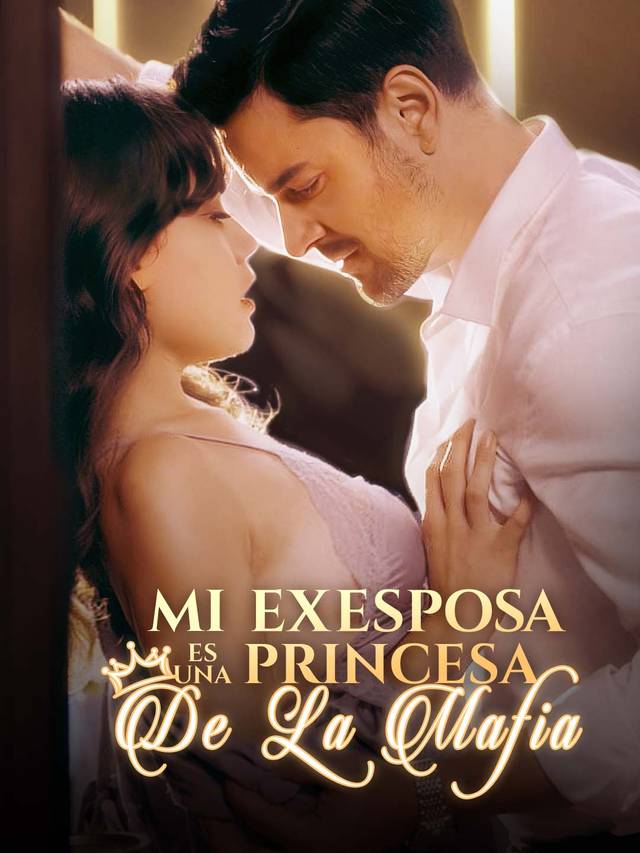Mi exesposa es una princesa de la mafia