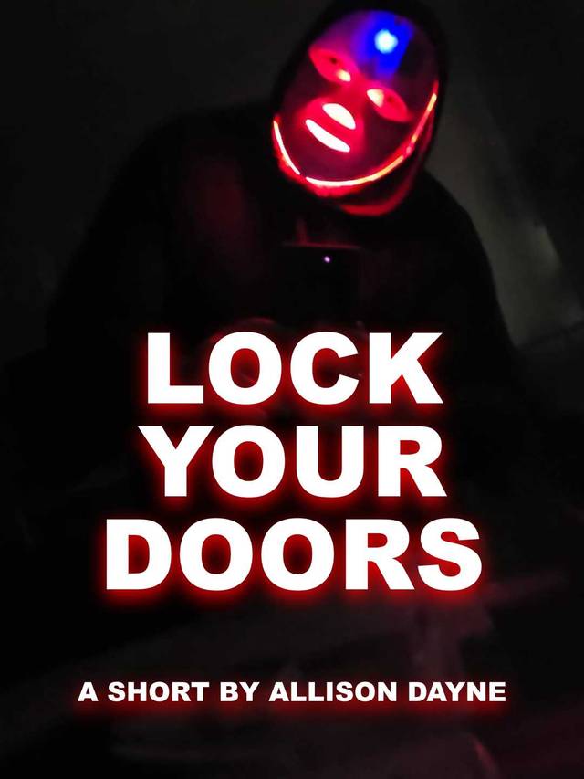 LOCK YOUR DOORS!