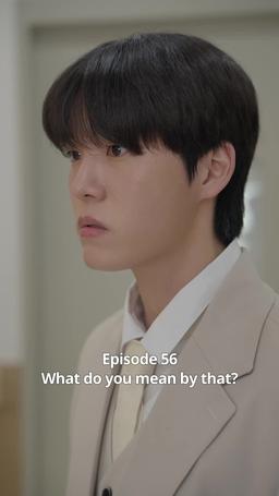 Bad guy's Guide to Love episode 56