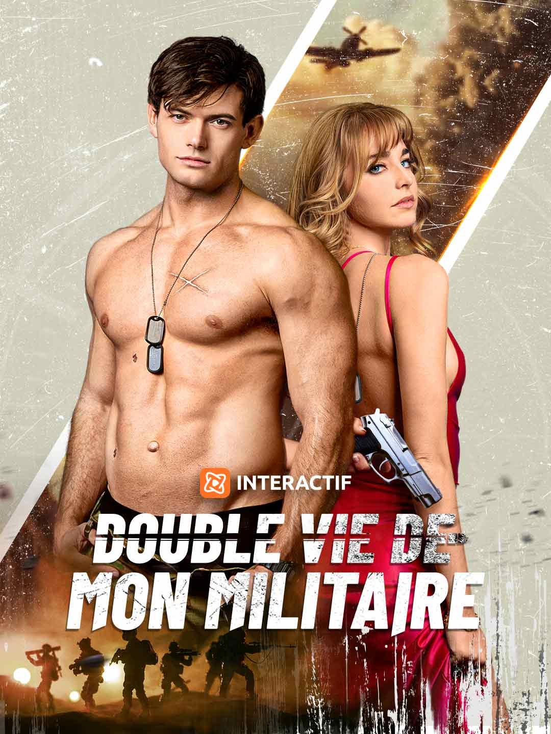 Double vie de mon militaire