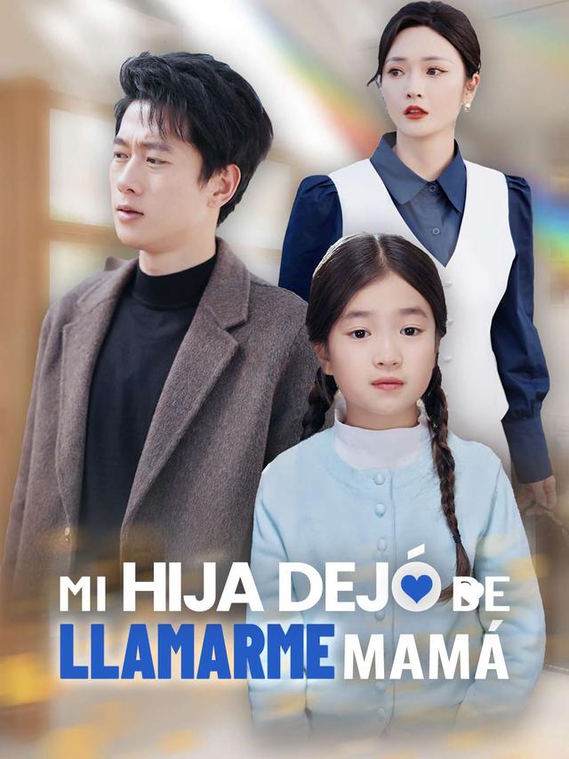Mi Hija Dejó de Llamarme Mamá