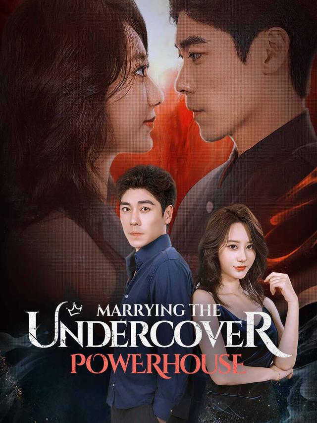 Marrying the Undercover Powerhouse