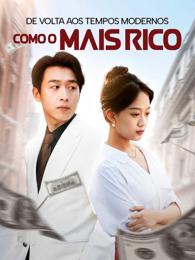 De Volta aos Tempos Modernos como o Mais Rico