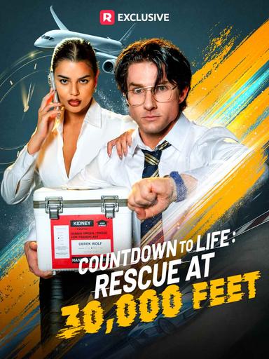 Countdown to Life Rescue 30000 Feet