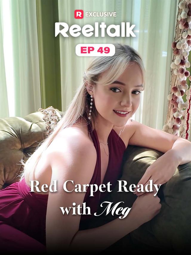 ReelTalk EP 49-Red Carpet Ready with Meg