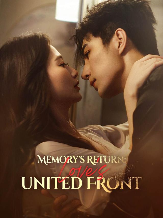 Memory's Return: Love's United Front  (English-dubbed)