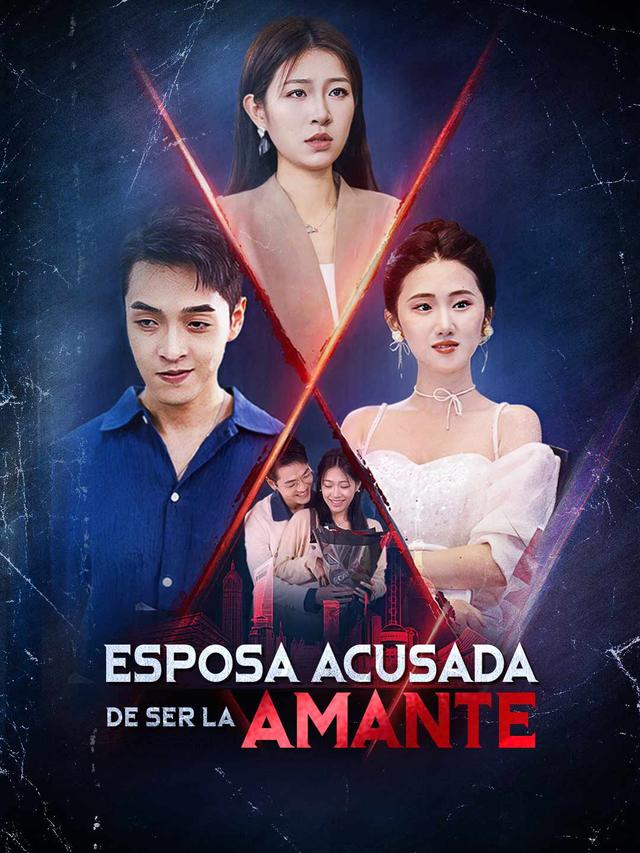 Esposa Acusada de Ser la Amante