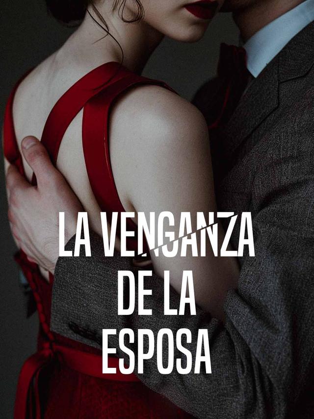 La Venganza de la Esposa