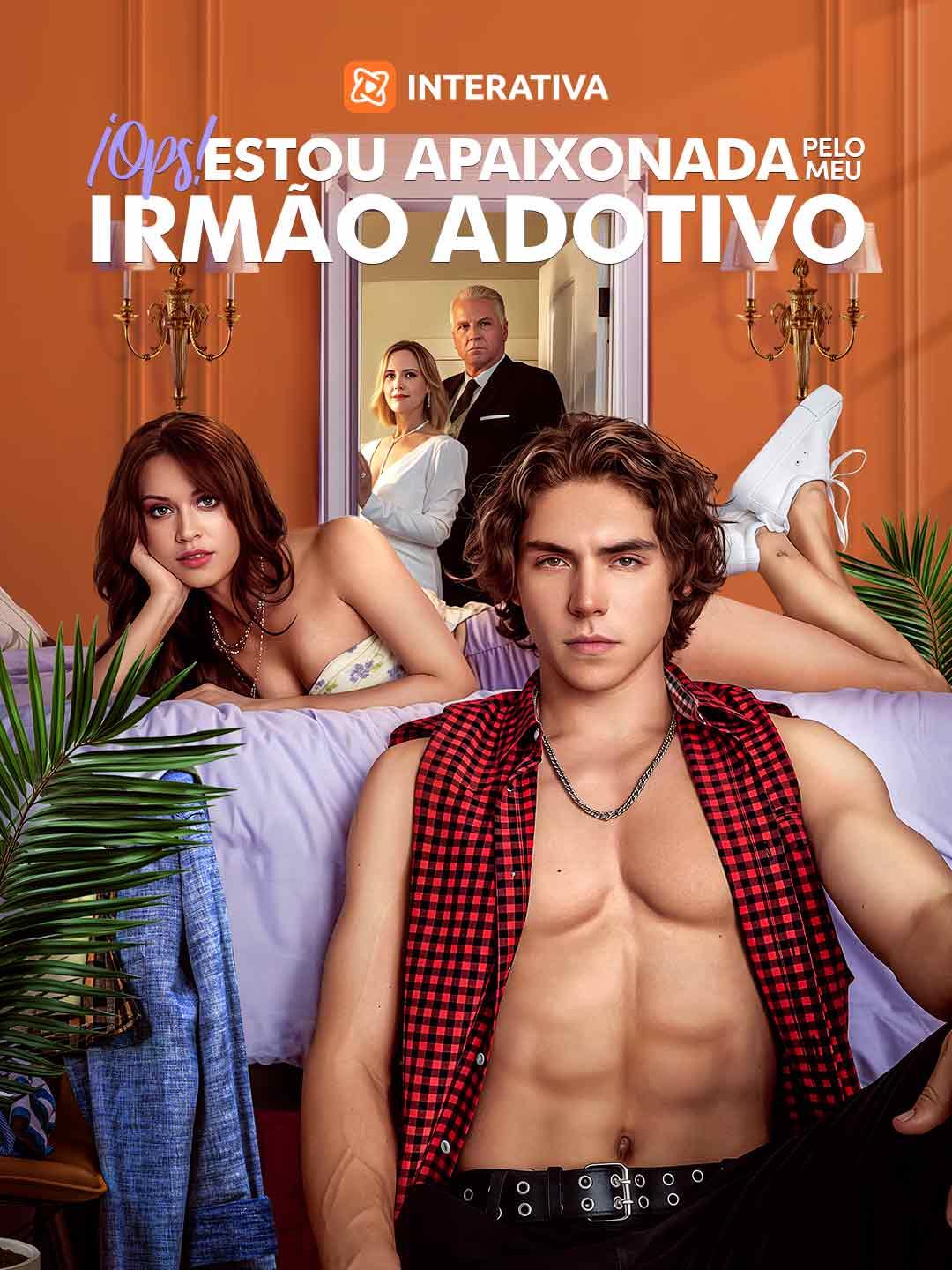 ¡Ops! Estou Apaixonada pelo meu Irmão Adotivo