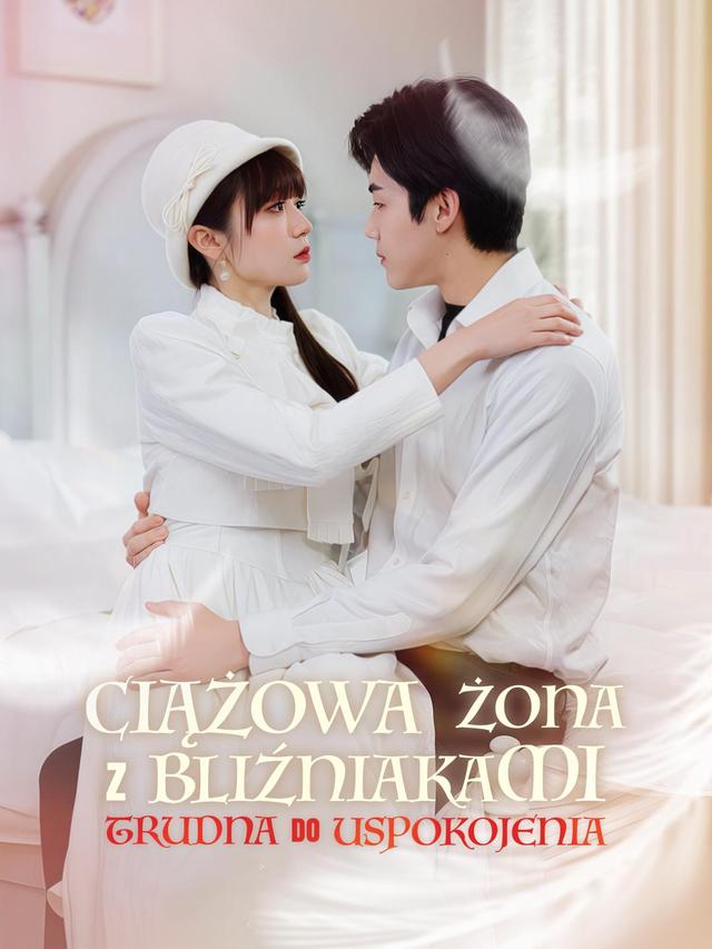 Ciążowa żona z bliźniakami – trudna do uspokojenia