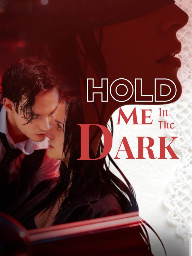 Hold Me in the Dark