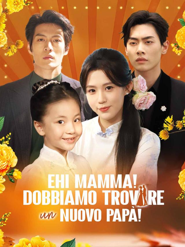 Ehi mamma! Dobbiamo trovare un nuovo papà!