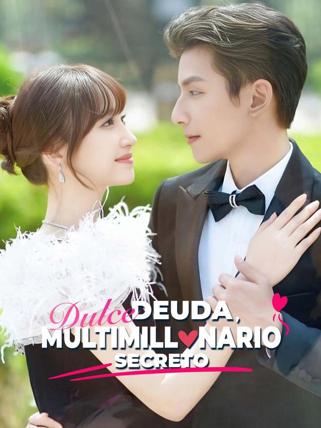 Dulce Deuda, Multimillonario Secreto