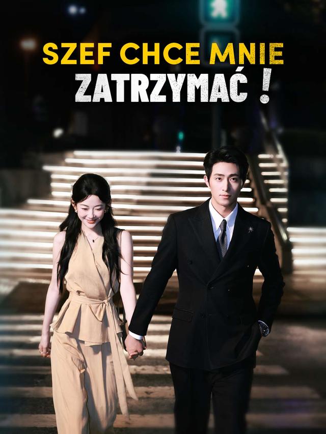 Szef chce mnie zatrzymać!