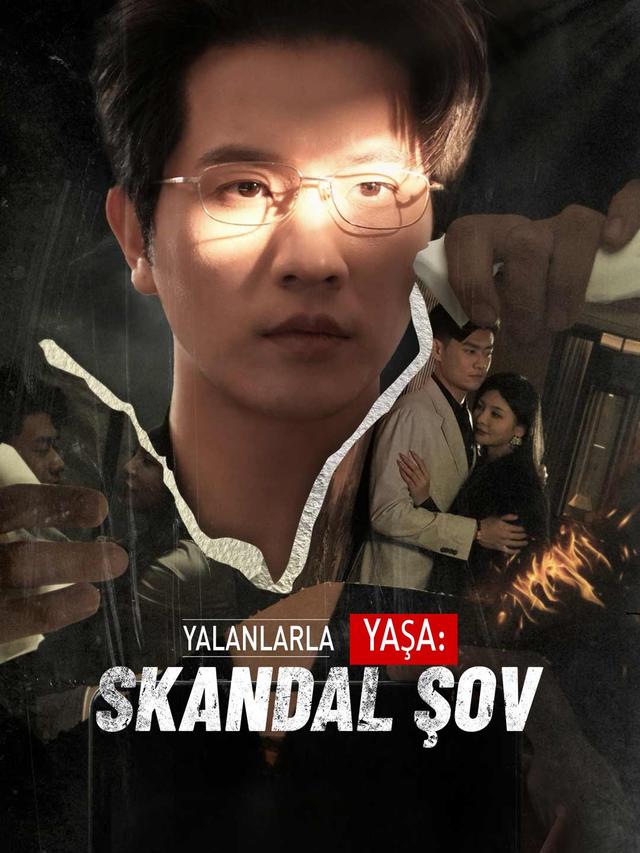 Yalanlarla Yaşa: Skandal Şov