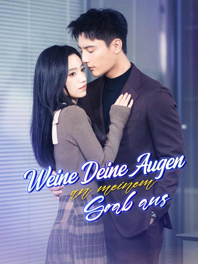 Weine Deine Augen an meinem Grab aus