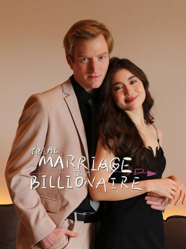 Trial Marriage to A Billionaire