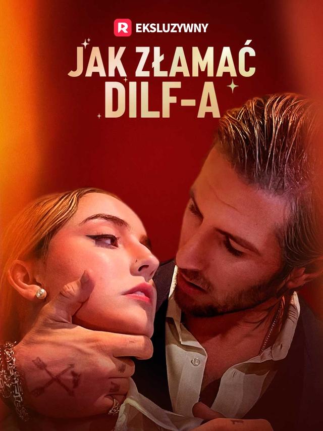 Jak złamać DILF-a