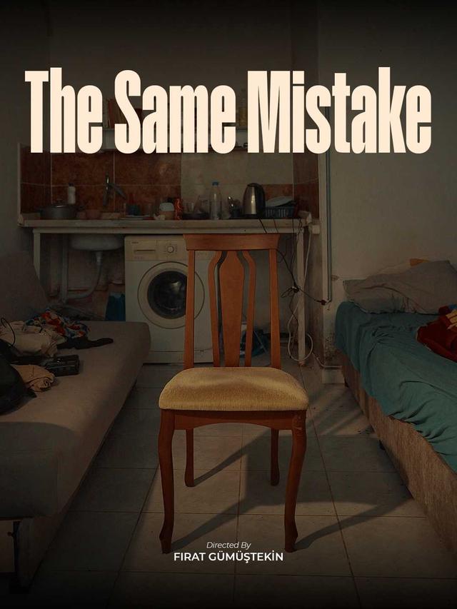 The Same Mistake - Short Film