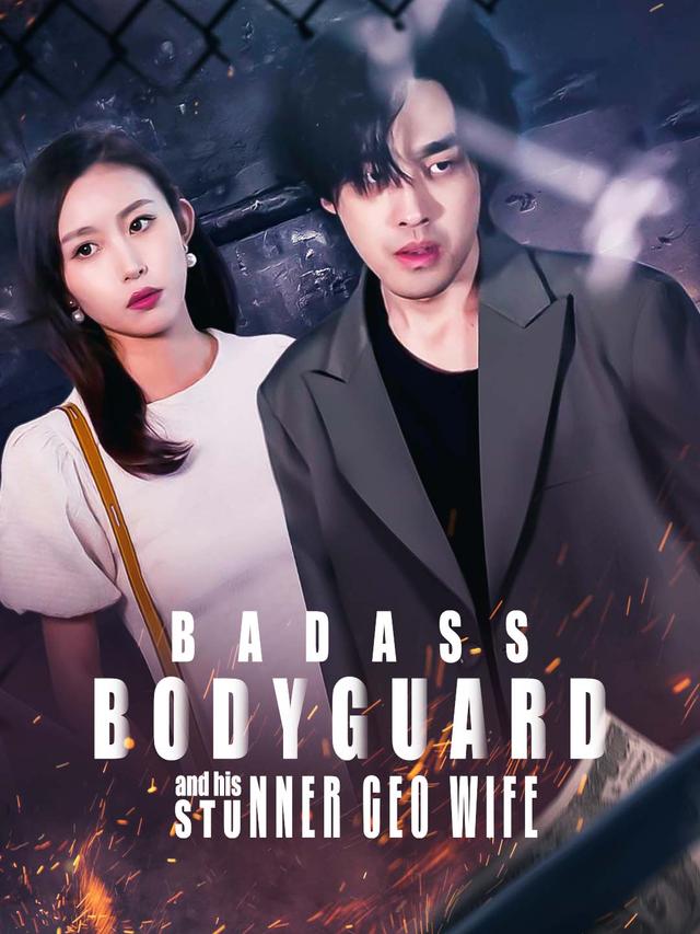 Badass Bodyguard and His Stunner CEO Wife