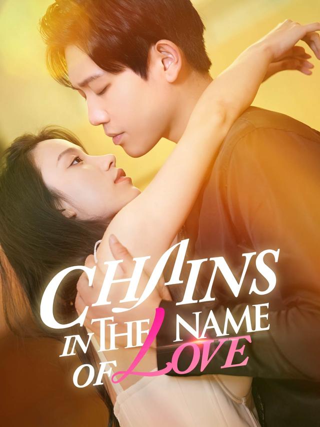 Chains in the Name of Love