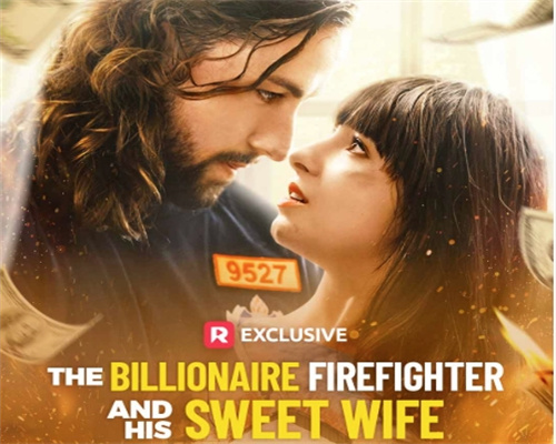 The Billionaire Firefighter and His Sweet Wife full movie watch online