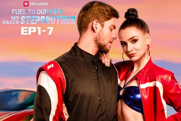 Fuel to Our Fire My Racer Stepbrother Movie