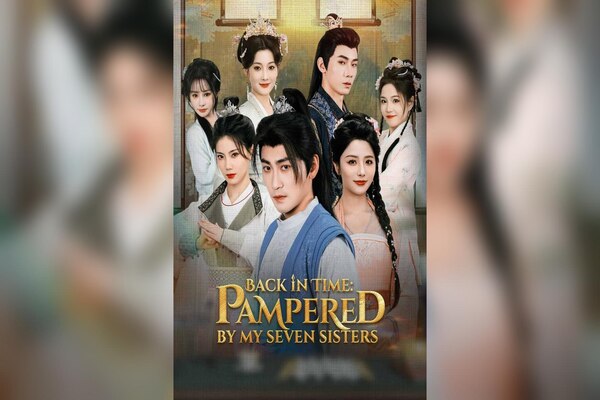 Back In Time: Pampered By My Seven Sisters Movie