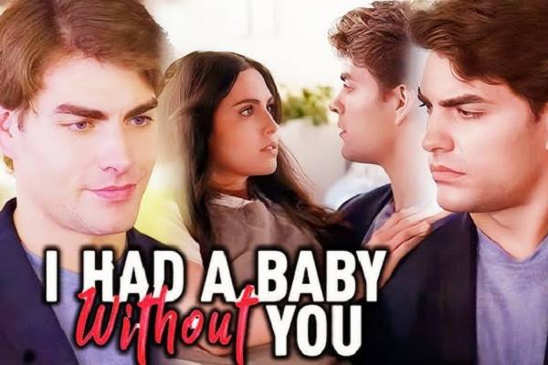 I Had A Baby Without You Dailymotion