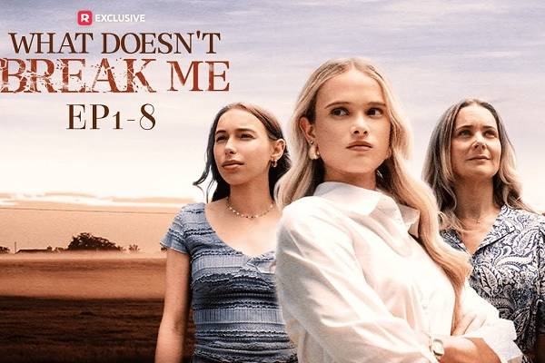 What Doesn’t Break Me Dailymotion