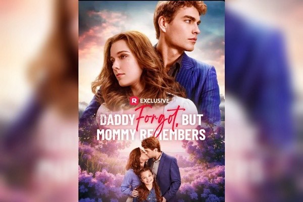 Daddy Forgot but Mommy Remembers Full Movie