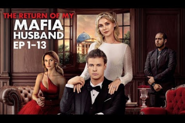 The Return of My Mafia Husband reelsort mafia