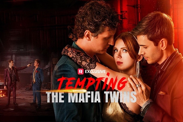 Tempting the Mafia Twins ReelShort