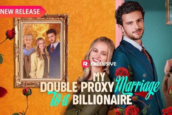 My Double Proxy Marriage To A Billionaire Cast
