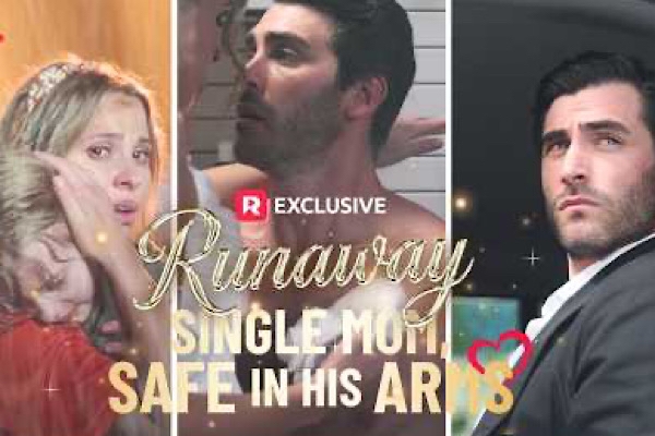 ReelShort Runaway Single Mom